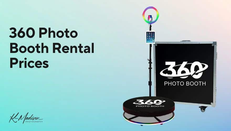 Factors affecting 360 Photo Booth Rental Prices